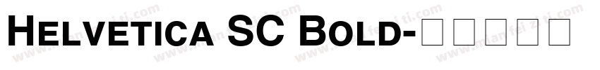 Helvetica SC Bold字体转换